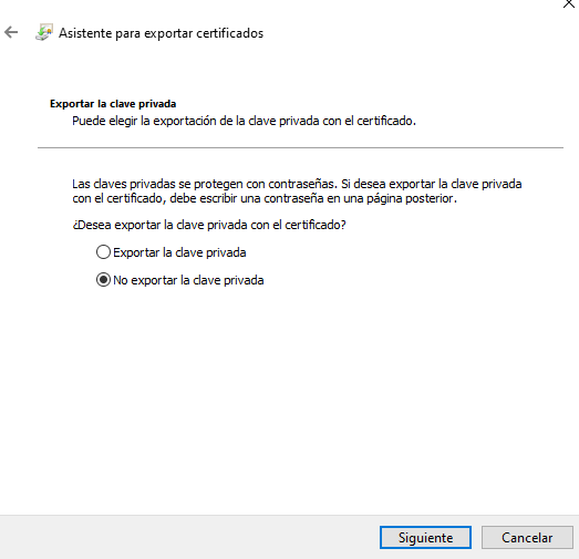 Seleccionar la opción No exportar la clave privada